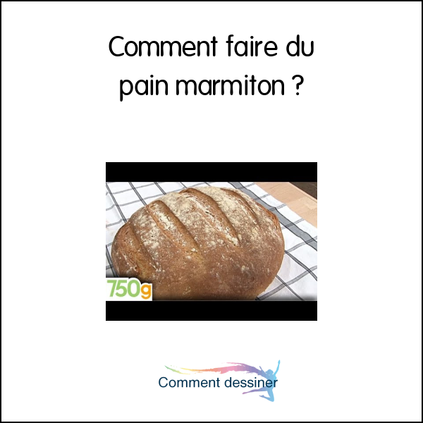 Comment faire du pain marmiton